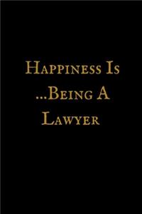 Happiness Is Being A Lawyer