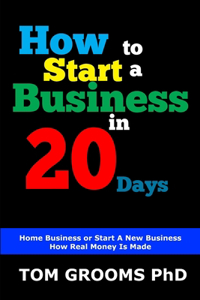 How to Start a Business in 20 Days