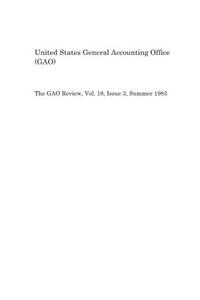 The Gao Review, Vol. 18, Issue 3, Summer 1983