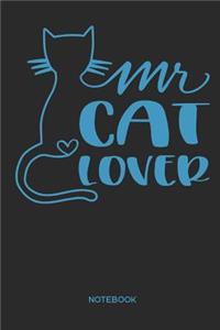 Mr Cat Lover Notebook