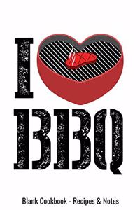 Blank Cookbook Recipes & Notes - I Love BBQ
