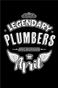 Legendary Plumbers Are Born in April