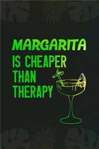 Margarita Is Cheaper Than Therapy
