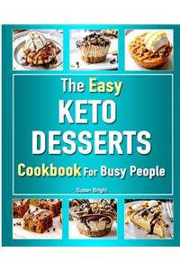Easy Keto Desserts Cookbook