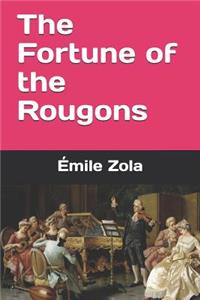 The Fortune of the Rougons
