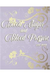 Blood Sugar and Blood Pressure Log Book