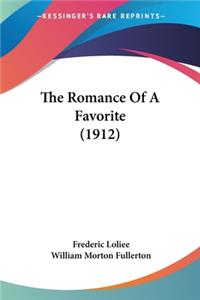 Romance Of A Favorite (1912)