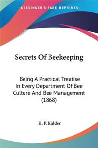 Secrets Of Beekeeping