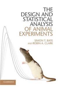 The Design and Statistical Analysis of Animal Experiments