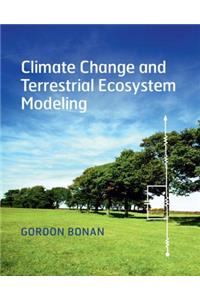 Climate Change and Terrestrial Ecosystem Modeling