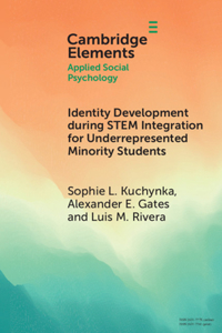 Identity Development During Stem Integration for Underrepresented Minority Students