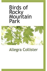 Birds of Rocky Mountain Park
