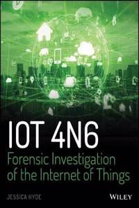 IoT 4n6: Forensic Investigation of the Internet of  Things