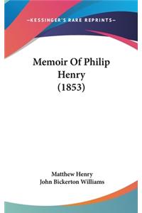 Memoir Of Philip Henry (1853)