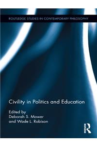 Civility in Politics and Education