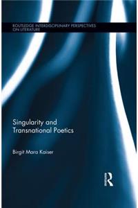 Singularity and Transnational Poetics