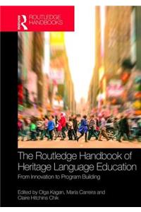 The Routledge Handbook of Heritage Language Education
