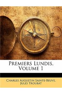 Premiers Lundis, Volume 1
