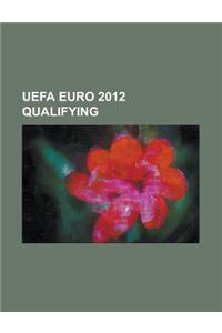 Uefa Euro 2012 Qualifying