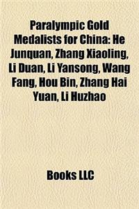 Paralympic Gold Medalists for China
