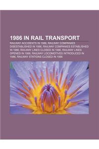 1986 in Rail Transport