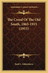 Creed of the Old South, 1865-1915 (1915)