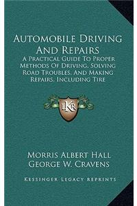 Automobile Driving and Repairs