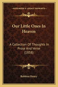 Our Little Ones in Heaven