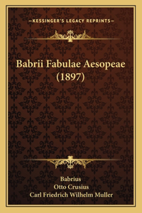 Babrii Fabulae Aesopeae (1897)