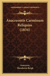 Anacreontis Carminum Reliquias (1834)