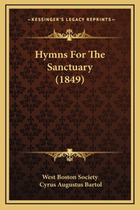 Hymns For The Sanctuary (1849)