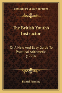 The British Youth's Instructor