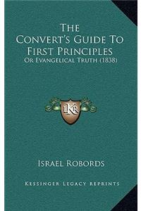 Convert's Guide To First Principles
