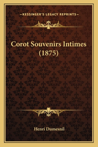 Corot Souvenirs Intimes (1875)