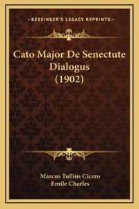 Cato Major De Senectute Dialogus (1902)