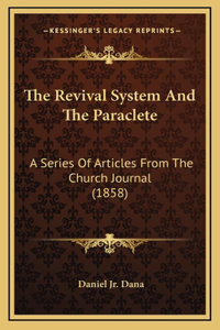 The Revival System And The Paraclete