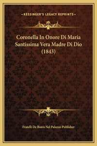 Coronella In Onore Di Maria Santissima Vera Madre Di Dio (1843)