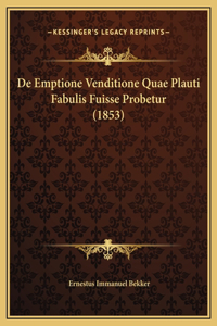 De Emptione Venditione Quae Plauti Fabulis Fuisse Probetur (1853)