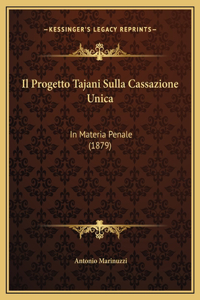 Il Progetto Tajani Sulla Cassazione Unica