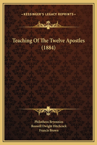 Teaching Of The Twelve Apostles (1884)