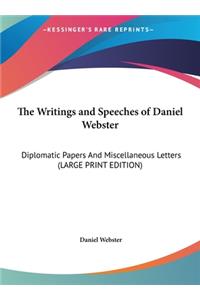 The Writings and Speeches of Daniel Webster