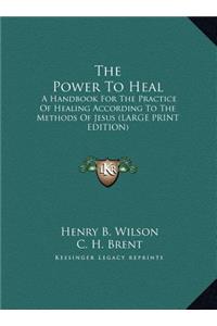 The Power to Heal