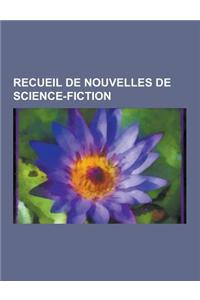 Recueil de Nouvelles de Science-Fiction
