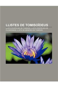 Llistes de Tomisoideus