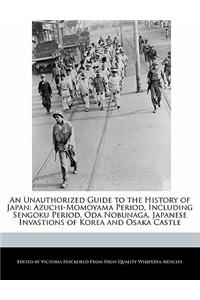 An Unauthorized Guide to the History of Japan