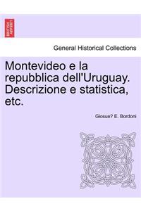 Montevideo E La Repubblica Dell'uruguay. Descrizione E Statistica, Etc.