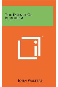 Essence Of Buddhism