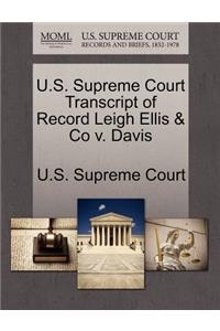 U.S. Supreme Court Transcript of Record Leigh Ellis & Co V. Davis