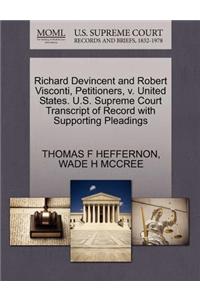 Richard Devincent and Robert Visconti, Petitioners, V. United States. U.S. Supreme Court Transcript of Record with Supporting Pleadings