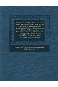 Die Handschriften-Verzeichnisse Der Cistercienser-Stifte